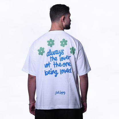 Always the lover - White Oversize Tee